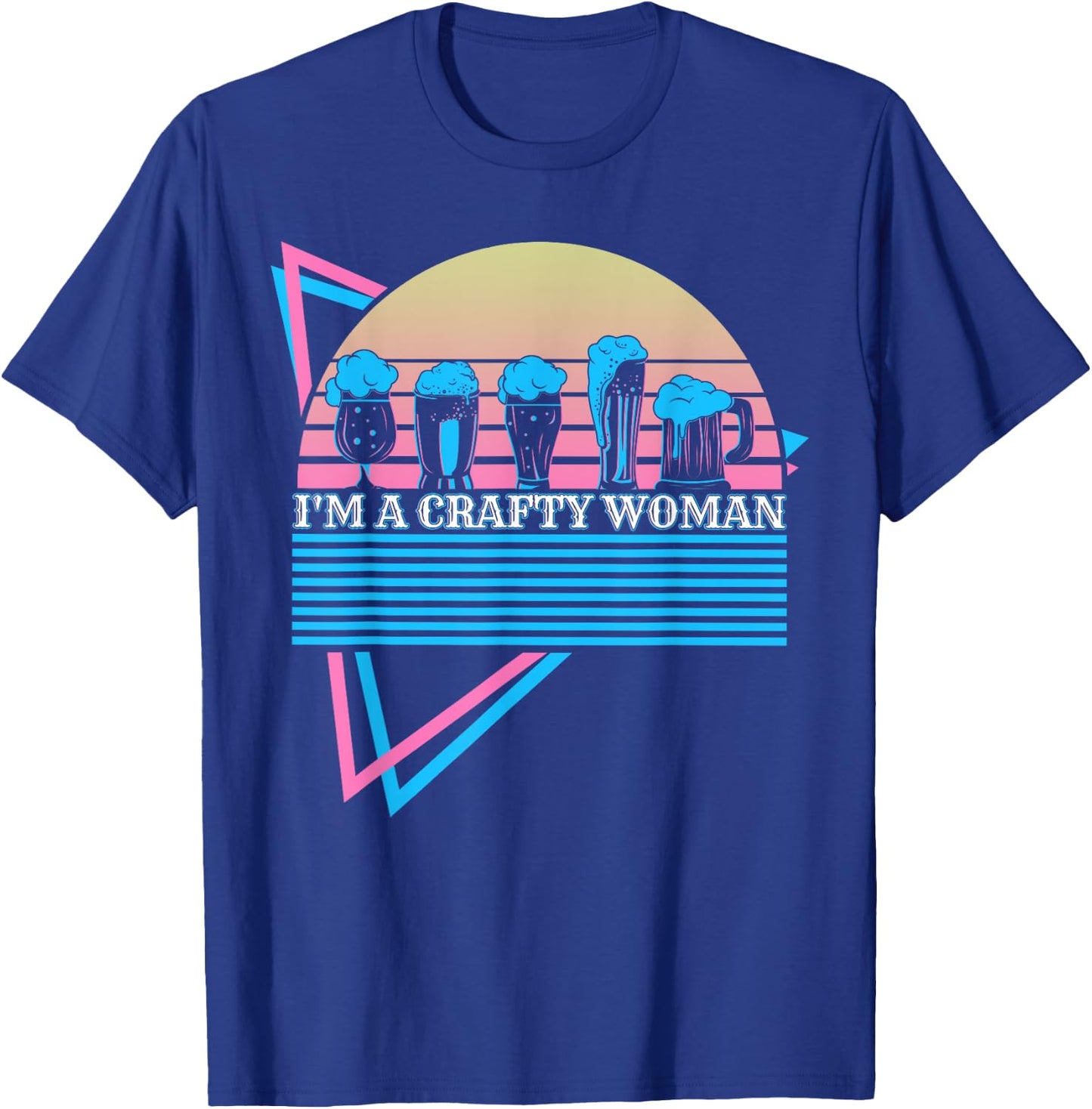 Funny Craft Beer Retro I'm A Crafty Woman T-Shirt - T-Shirt | Royal