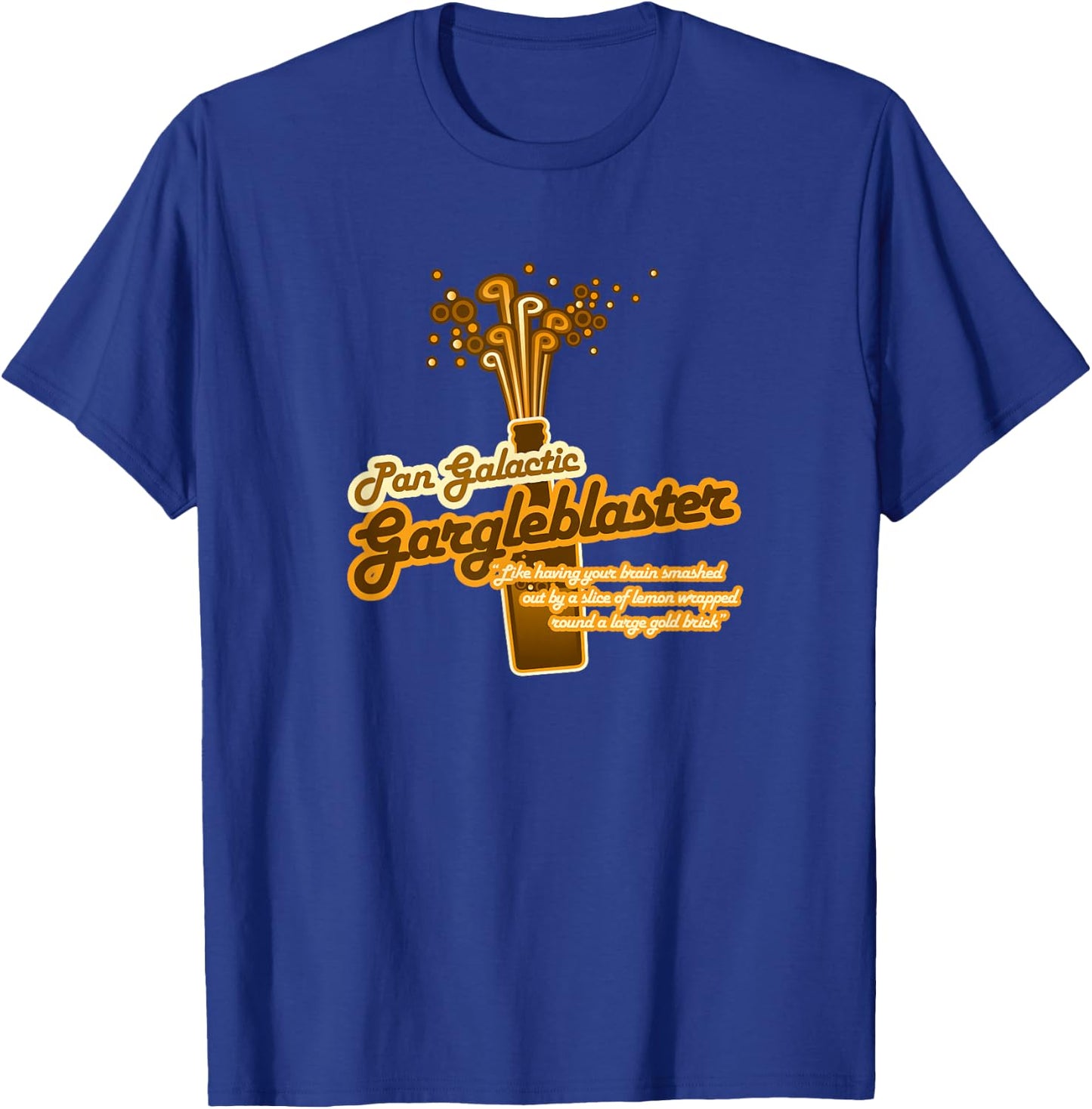 The Pan Galactic Gargle Blaster T-Shirt - T-Shirt | Royal