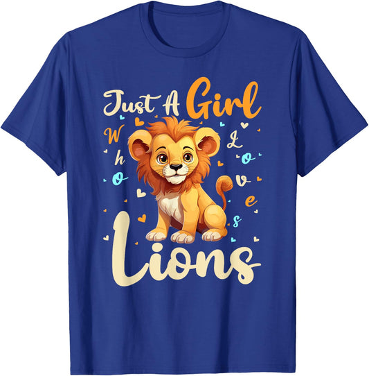 Lion Lover Just A Girl Who Loves Lions T-Shirt - T-Shirt | Royal