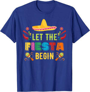 Let The Fiesta Begin Funny Cinco De Mayo Mexican Party Cute T-Shirt - T-Shirt | Royal