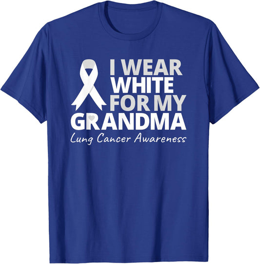 I Wear White For My Grandma Lung Cancer Awareness Warrior T-Shirt - T-Shirt | Royal