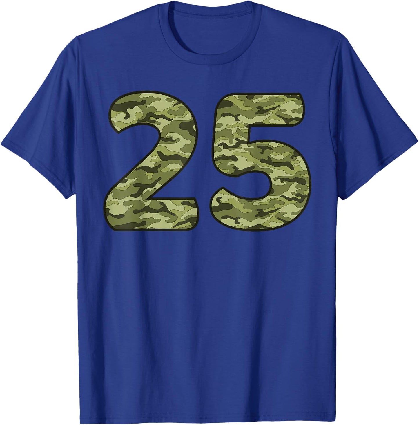 25 Year Old Birthday Camouflage Military 25th Birthday T-Shirt - T-Shirt | Royal