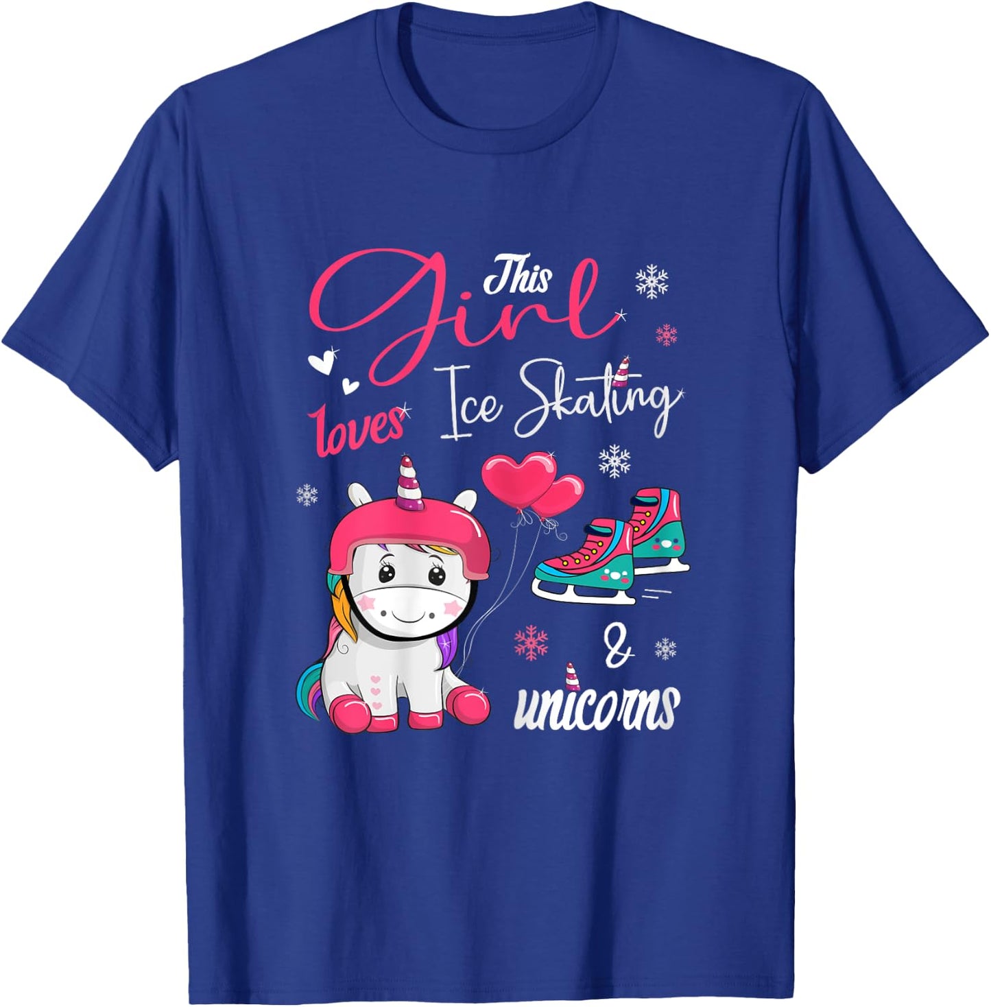 Ice Skating - This Girl Loves Ice Skating And Unicorns T-Shirt - T-Shirt | Royal