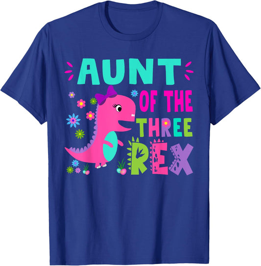 Aunt of the THREE rex T-Rex Dinosaur Birthday Family T-Shirt - T-Shirt | Royal