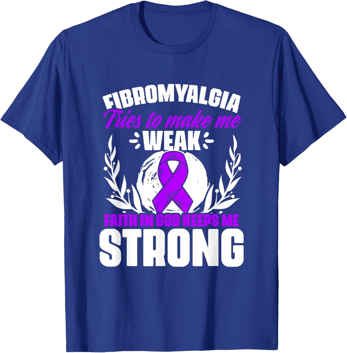 Faith In God - Fibro Survivor Fibromyalgia Awareness T-Shirt - T-Shirt | Royal