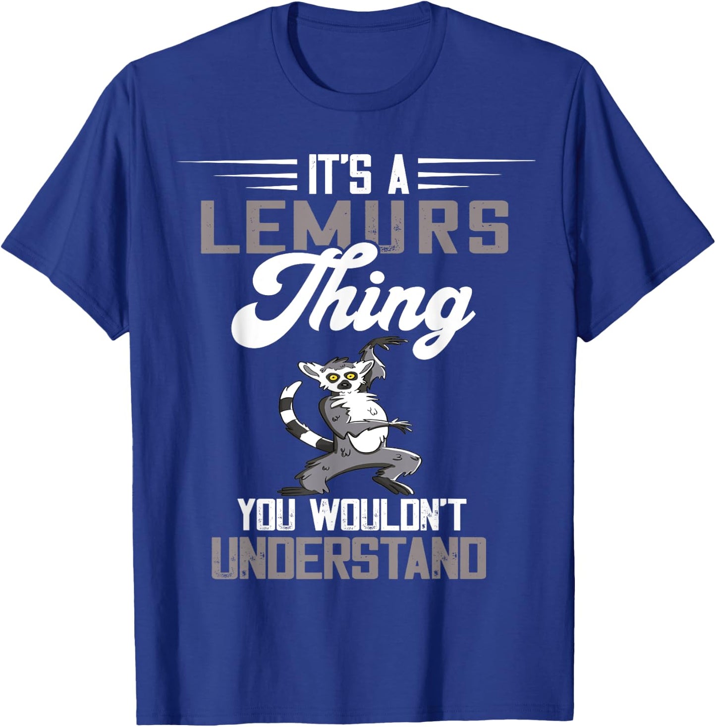 Lemur Animal Thing Funny Lemur Lover Cute Lemur Monkey T-Shirt - T-Shirt | Royal