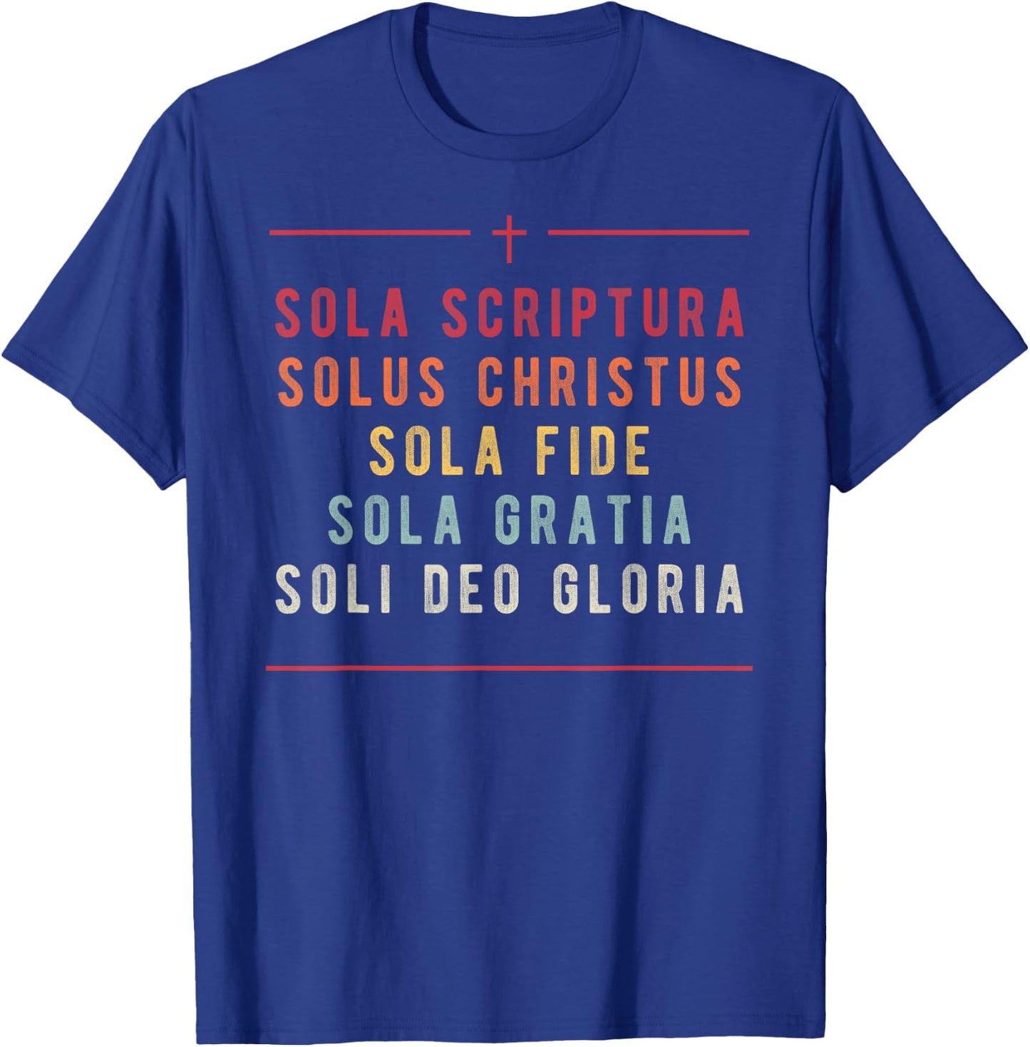 Five Solas of the Reformation Protestant Luther Christian T-Shirt - T-Shirt | Royal