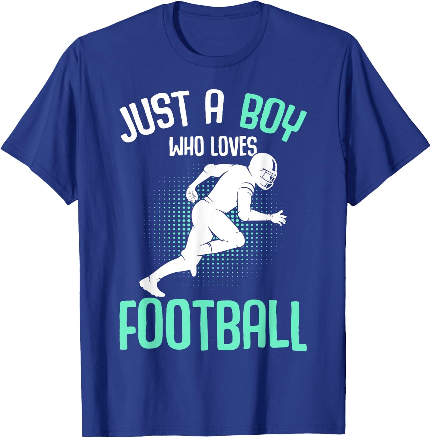 Just A Boy Who Loves Football American Football Kids Boys T-Shirt - T-Shirt | Royal