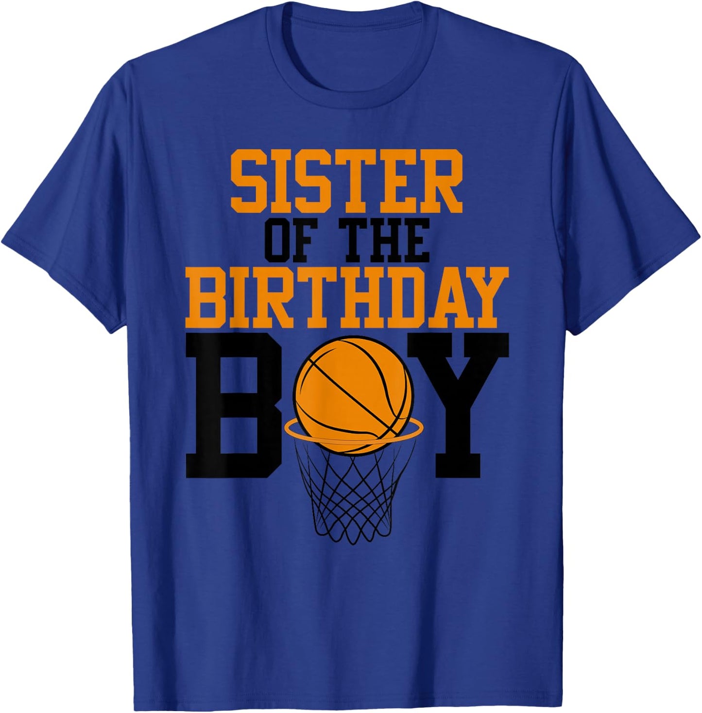 Sister Of The Birthday Boy Basketball Family Birthday T-Shirt - T-Shirt | Royal