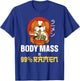 Ramen Noodle Bowl Love Japanese Kawaii Dog Body Mass = 99% T-Shirt - T-Shirt | Royal