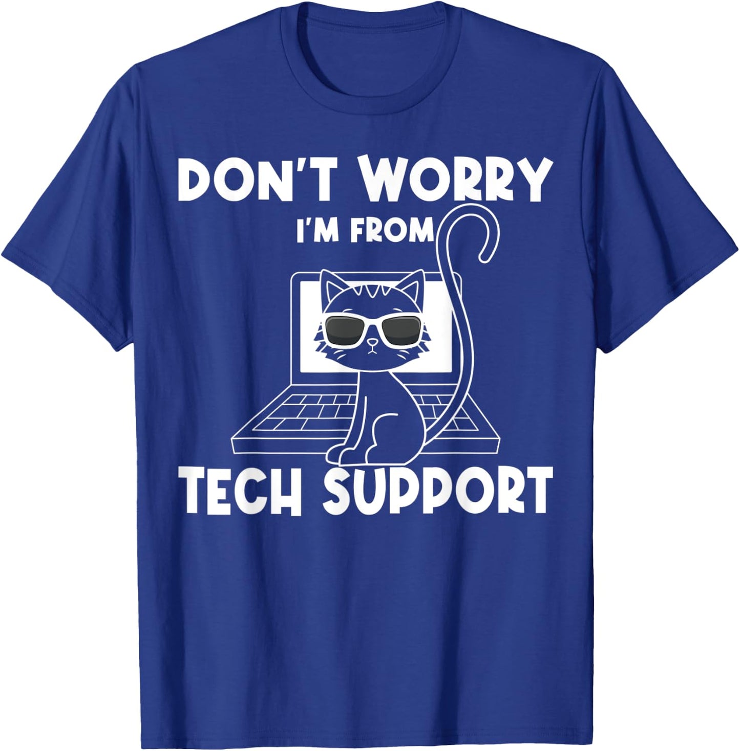 Tech Support Help Desk Information Technology Call Center T-Shirt - T-Shirt | Royal