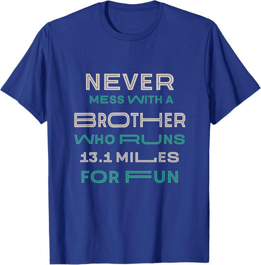 Brother Who Runs Half Marathon Running Brah Runner Bruv T-Shirt - T-Shirt | Royal