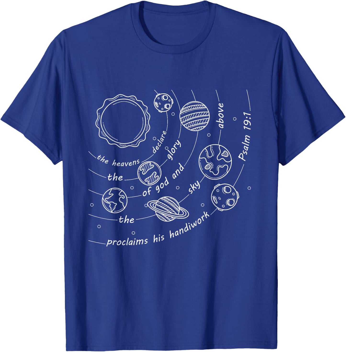 Christian Psalm 191 Classical Conversations Cycle 2 Space T-Shirt - T-Shirt | Royal