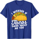 Funny I wonder if tacos think about me too for Cinco de Mayo T-Shirt - T-Shirt | Royal