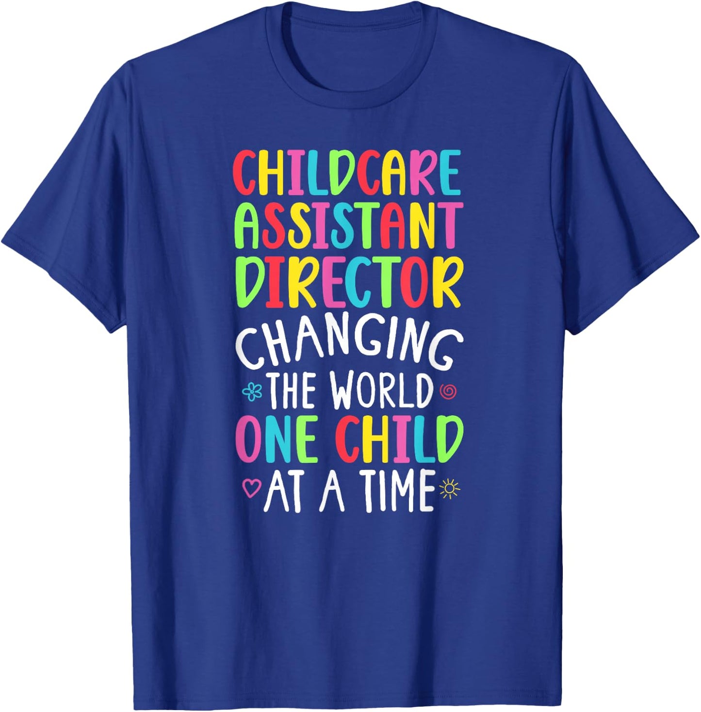 Best Childcare Assistant Director Appreciation T-Shirt - T-Shirt | Royal