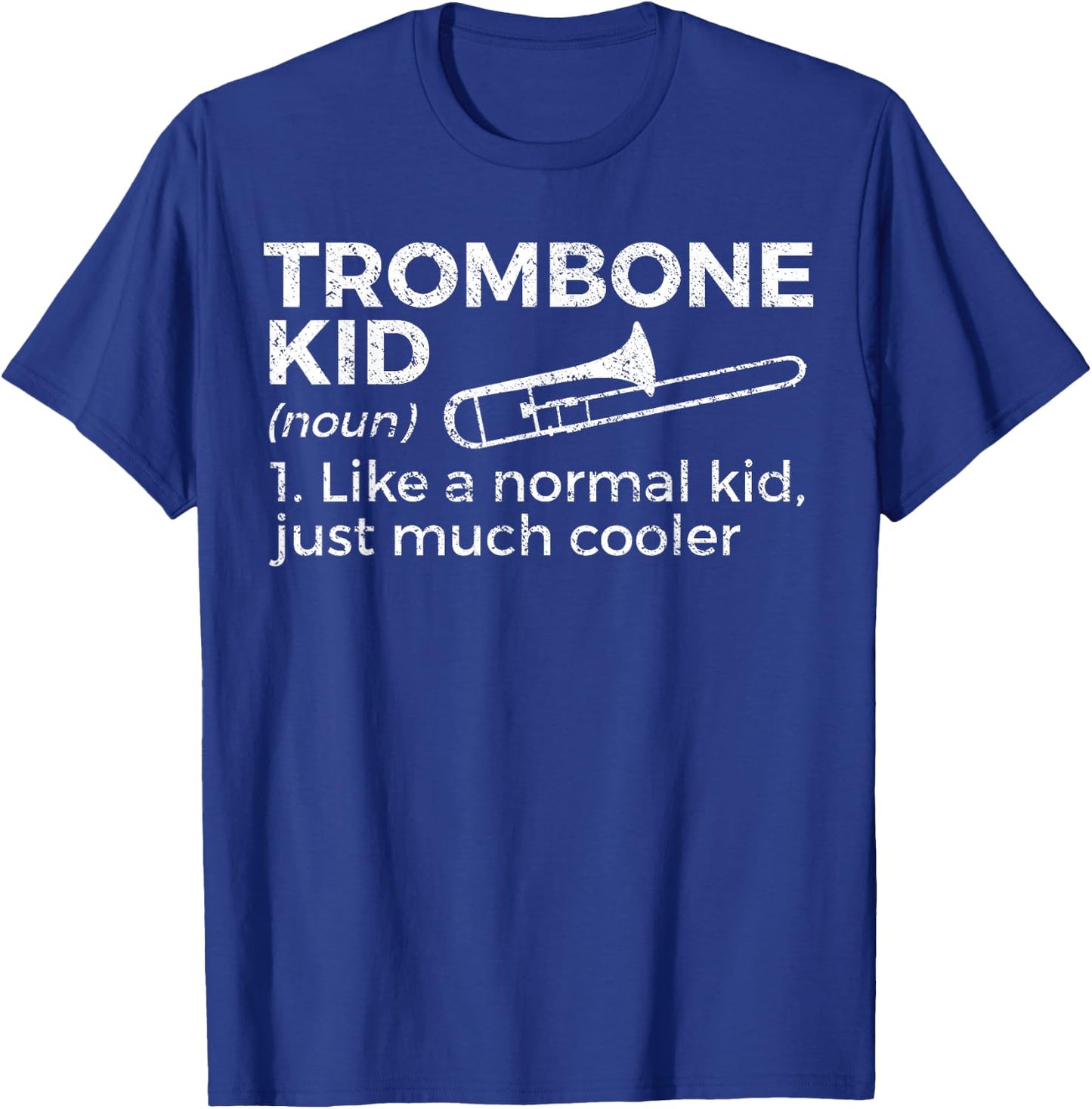 Trombone Kid Definition Trombone Player T-Shirt - T-Shirt | Royal