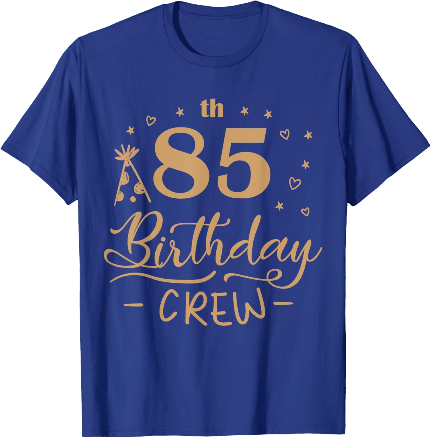 85 Year Old B-Day Funny 85th Birthday Crew Party Cool T-Shirt - T-Shirt | Royal