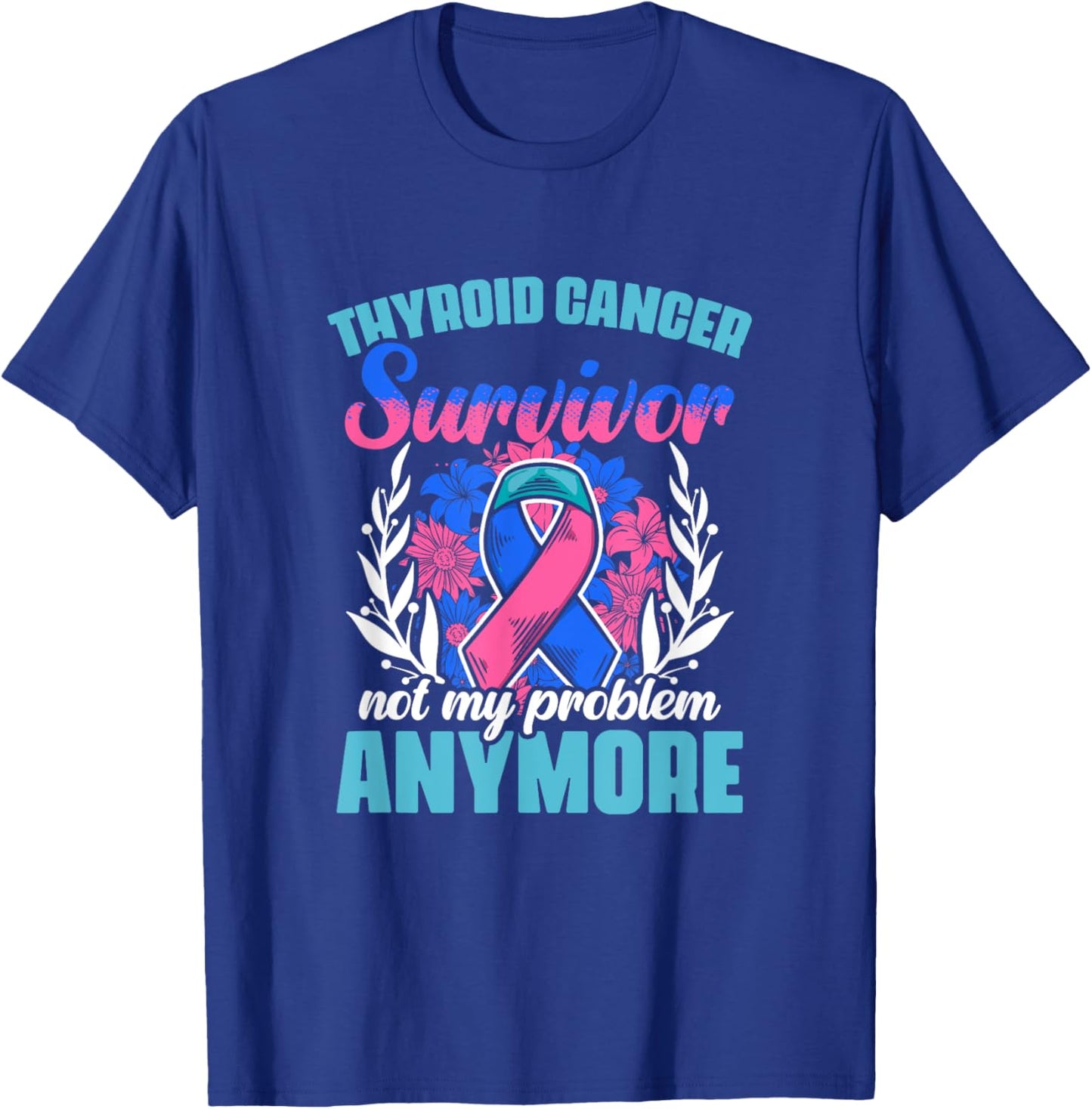 Thyroid Cancer Survivor - Thyroid Warrior Thyroid Cancer T-Shirt - T-Shirt | Royal
