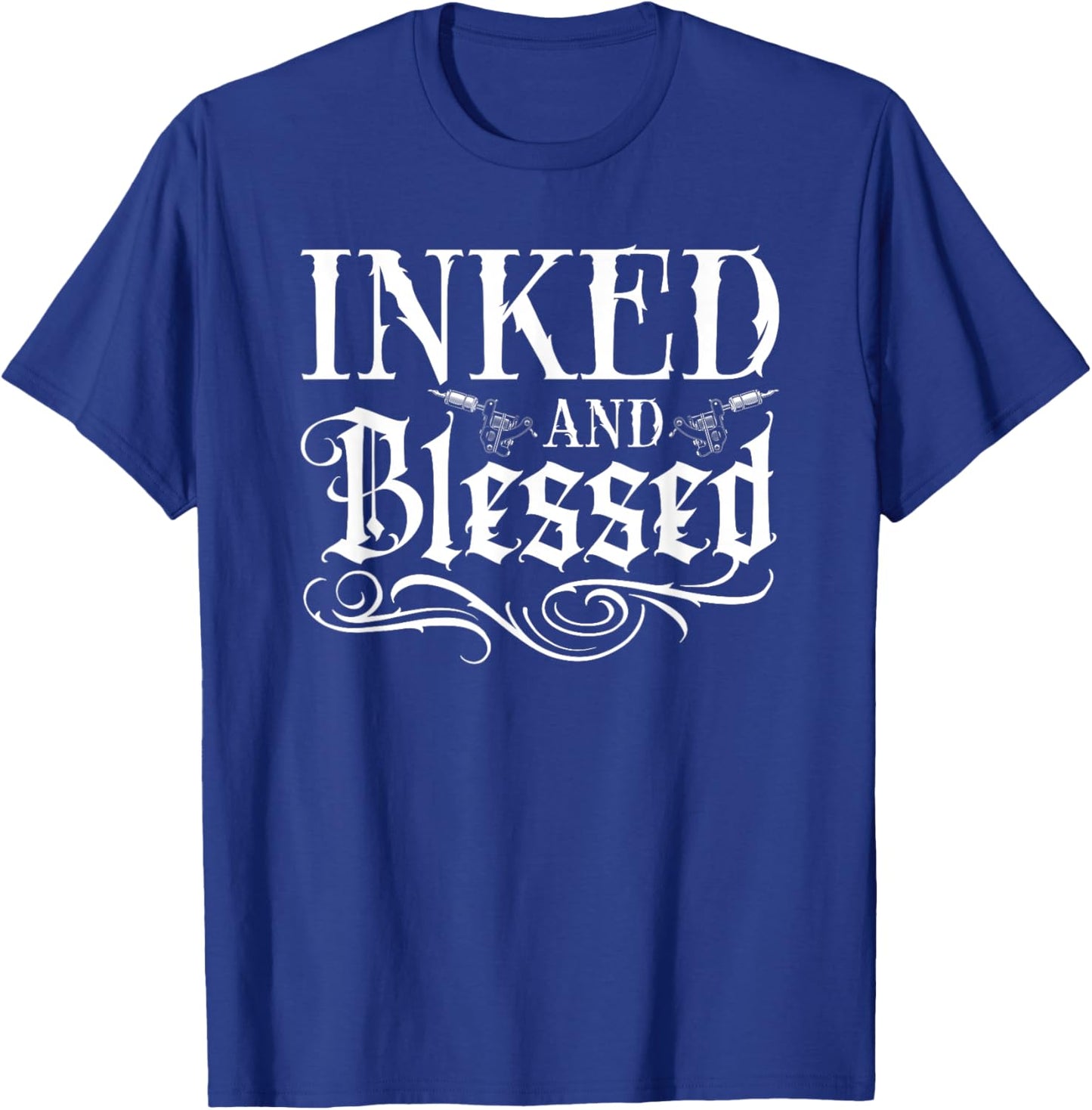 Inked And Blessed Tattoo Ink T-Shirt - T-Shirt | Royal