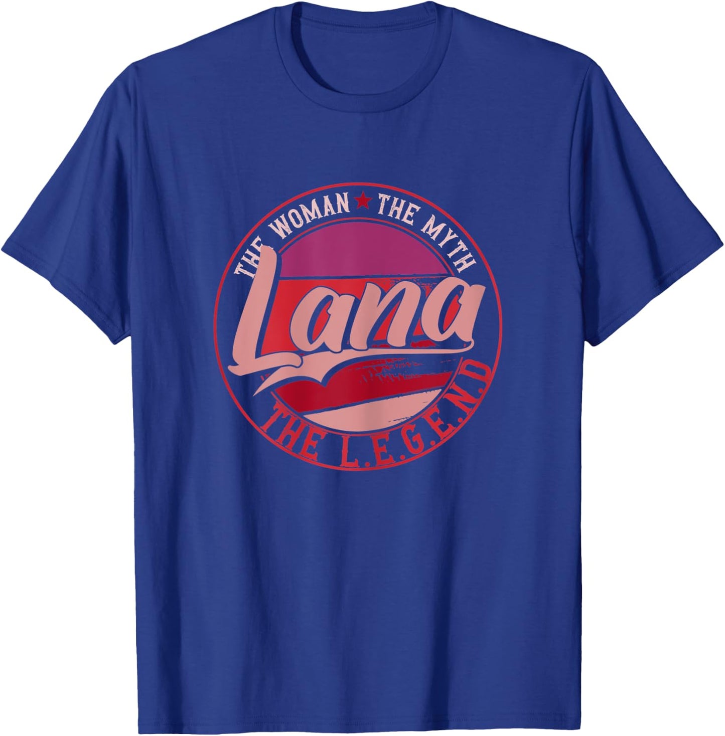 Lana the Lady of Myth the Legend T-Shirt - T-Shirt | Royal