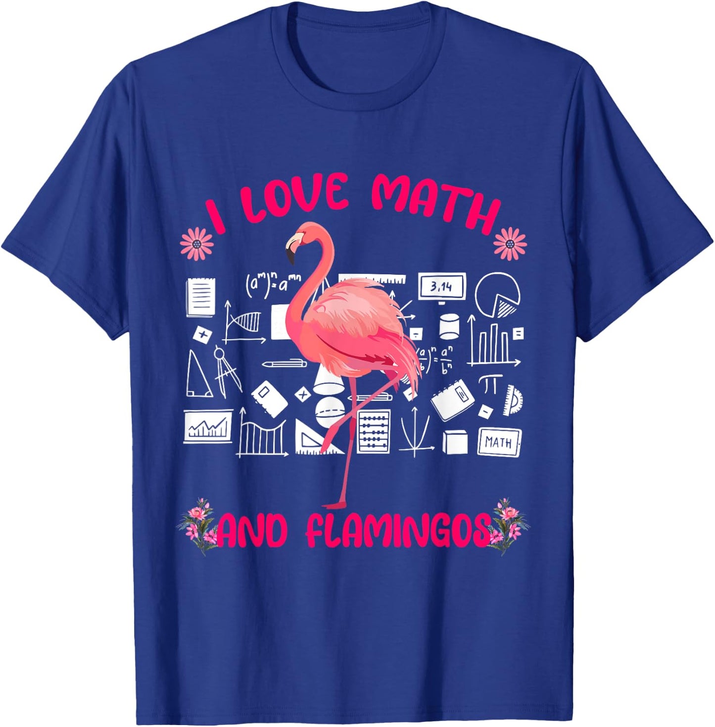 I Love Math and Flamingos Matching Math Teacher Students Women Kids T-Shirt - T-Shirt | Royal