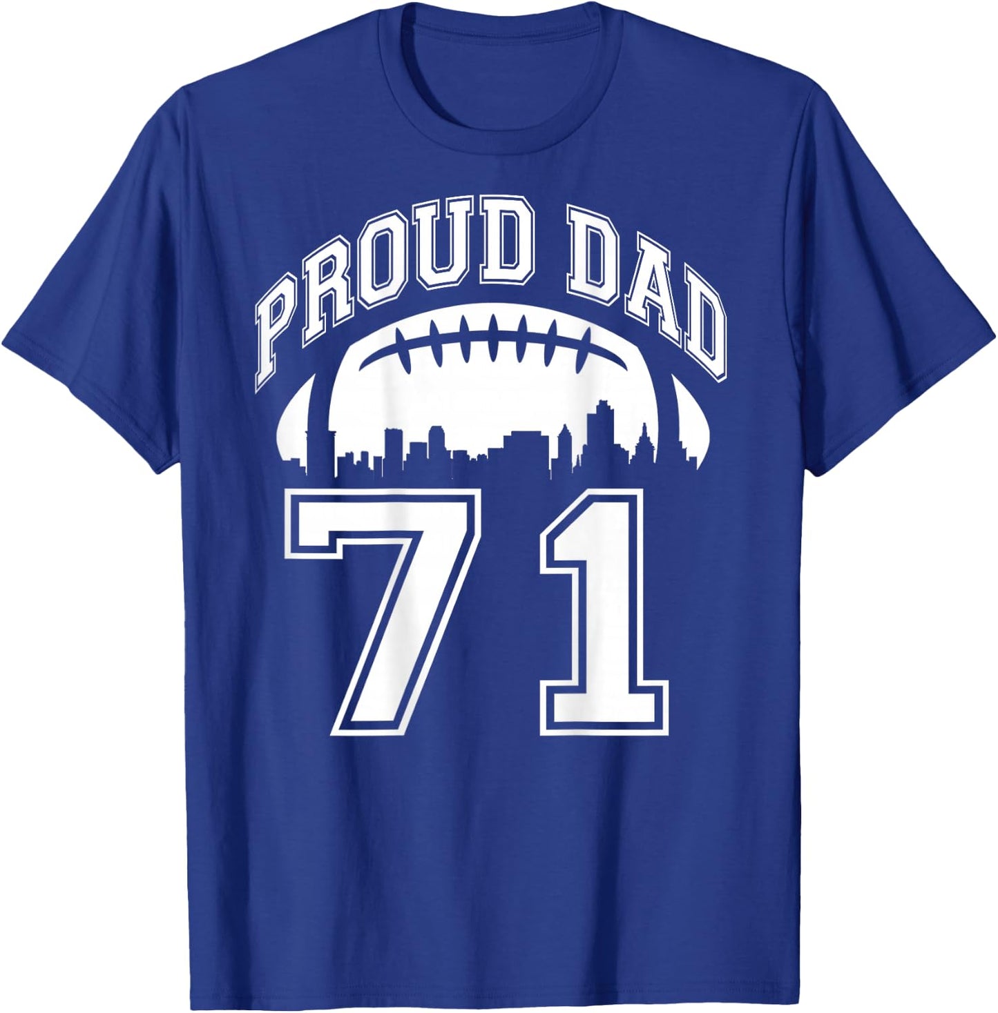 Custom Proud Football Dad Number 71 Personalized T-Shirt - T-Shirt | Royal