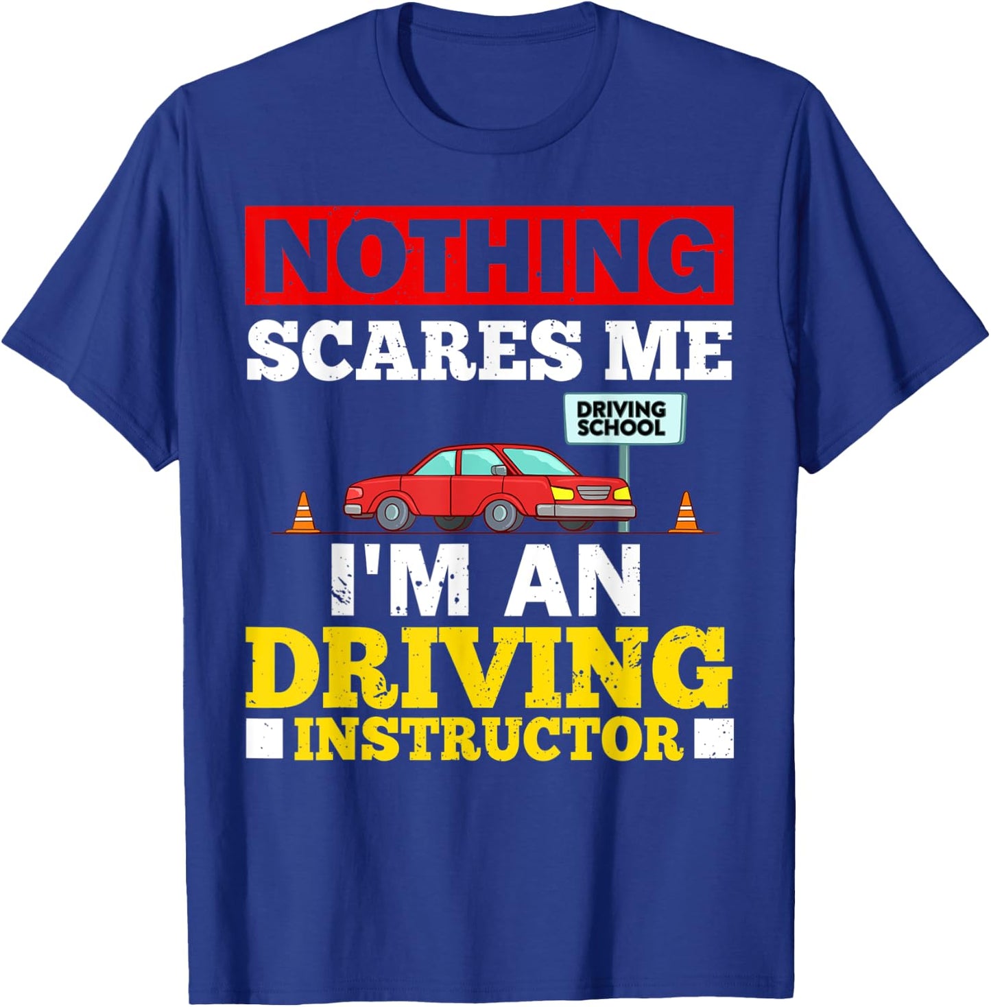 Driving Instructor School Lessons Driver Education T-Shirt - T-Shirt | Royal