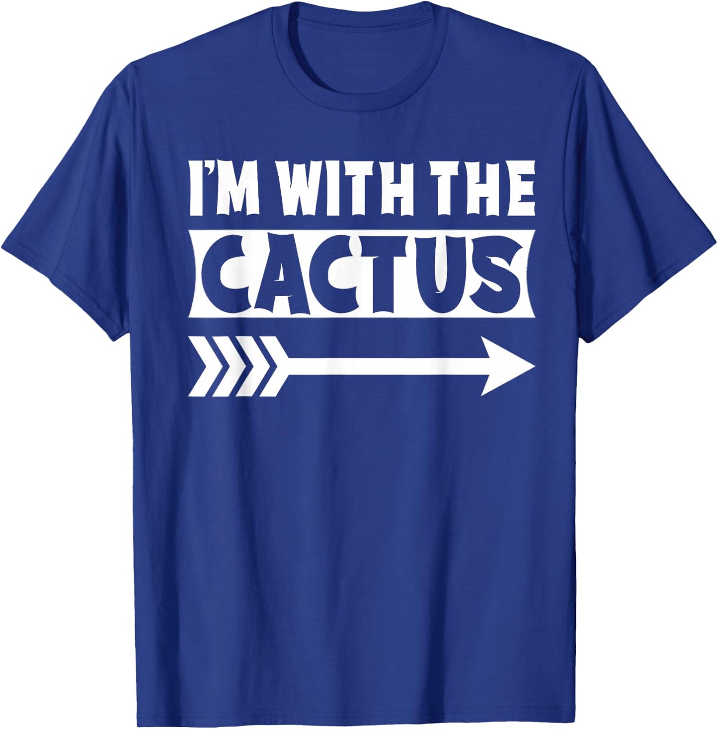 I'm With The Cactus Halloween Costume Cactus Halloween T-Shirt - T-Shirt | Royal