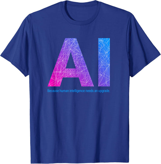 AI Artificial Intelligence Funny Design T-Shirt - T-Shirt | Royal