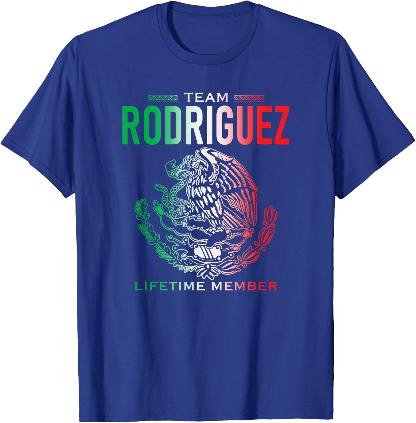 Team Rodriguez Lifetime Member Family Reunion T-Shirt - T-Shirt | Royal
