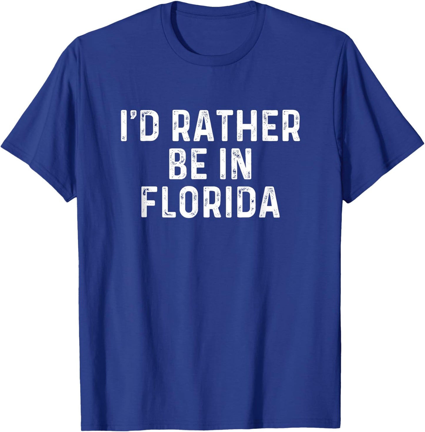 I'd Rather Be In Florida - US State Florida T-Shirt - T-Shirt | Royal