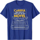 Careful Or You'll End Up In My Novel Writer Author T-Shirt - T-Shirt | Royal