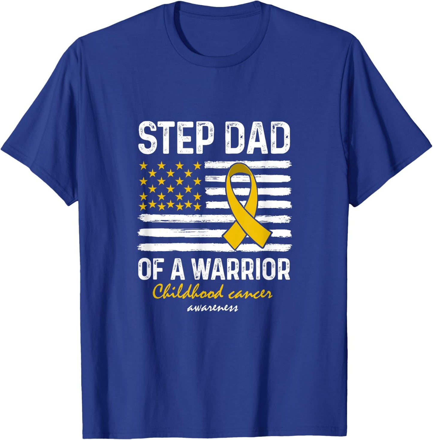 Childhood Cancer Survivor Support Step Dad Of A Warrior T-Shirt - T-Shirt | Royal