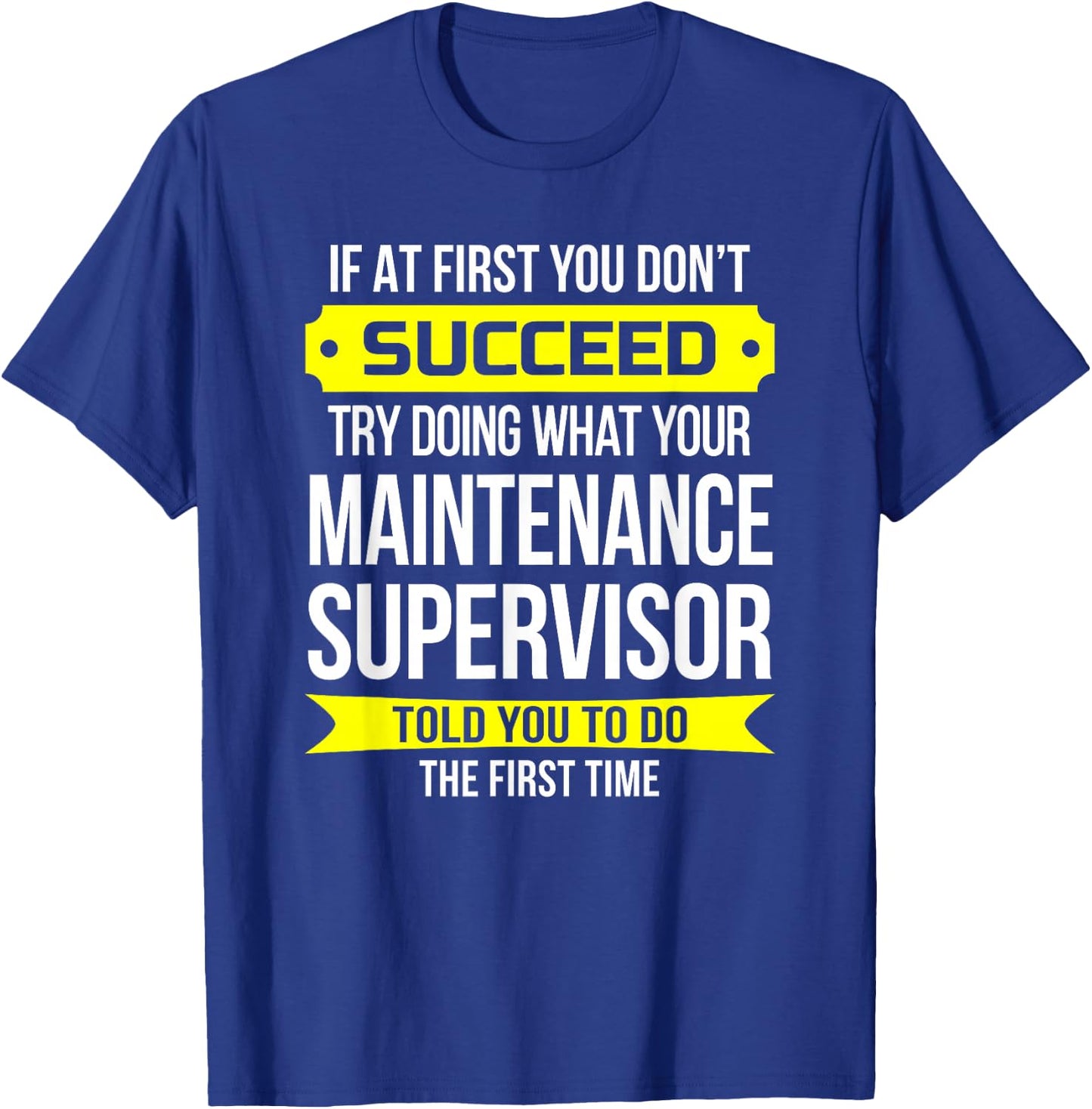 Maintenance Supervisor Gift Maintenance Appreciation Week T-Shirt - T-Shirt | Royal