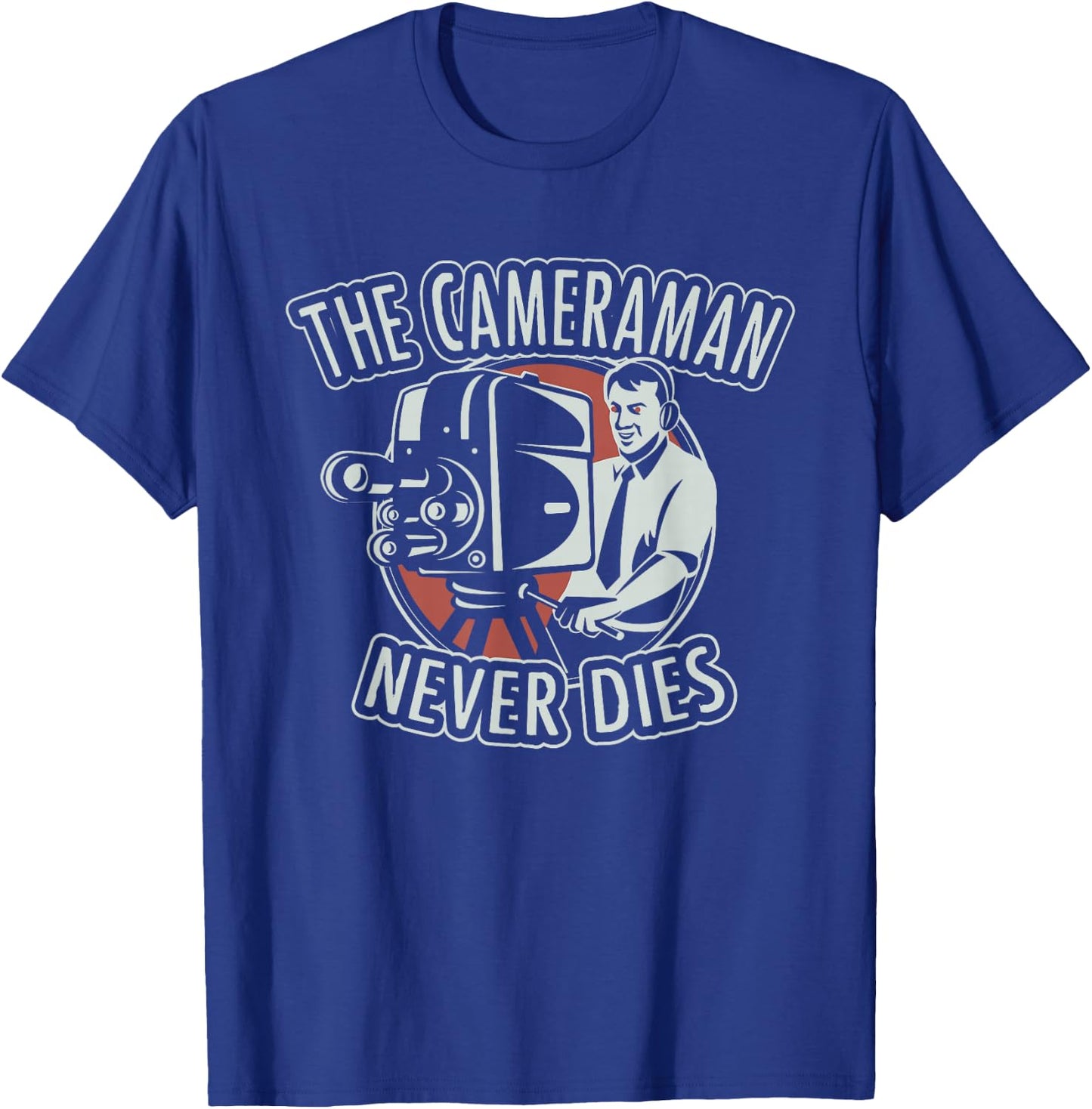 The Cameraman Never Dies T-Shirt - T-Shirt | Royal