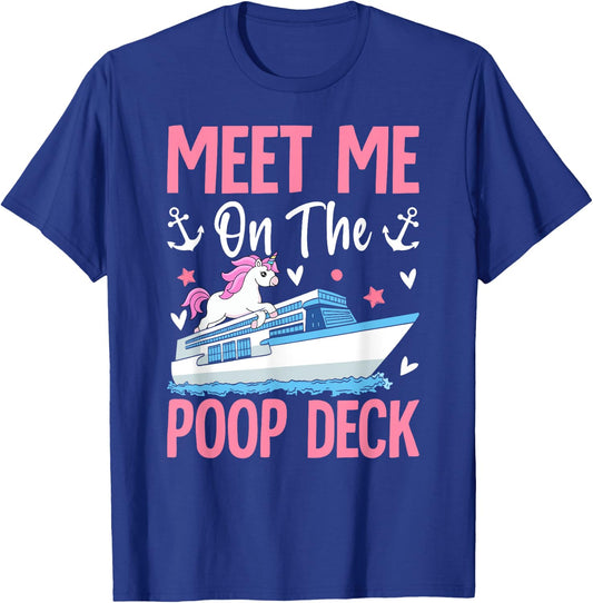Funny Cruise Vacation Cruising Girl Meet Me On The Poop Deck T-Shirt - T-Shirt | Royal