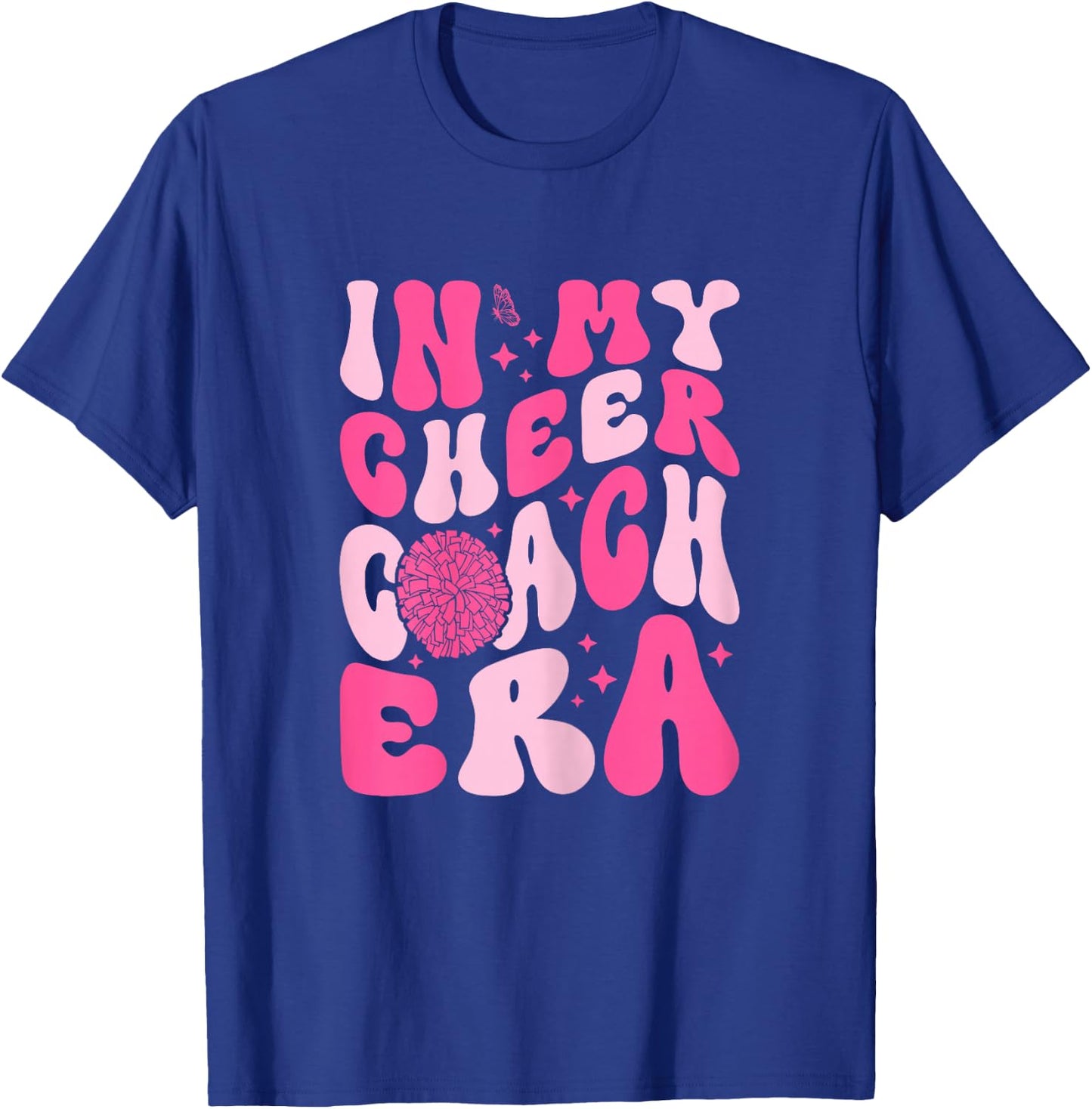 In My Cheer Coach Era Cheerleading Cheerleader Coach T-Shirt - T-Shirt | Royal