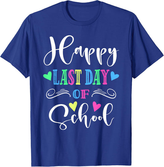 Happy Last Day Of School 2023 T-Shirt - T-Shirt | Royal