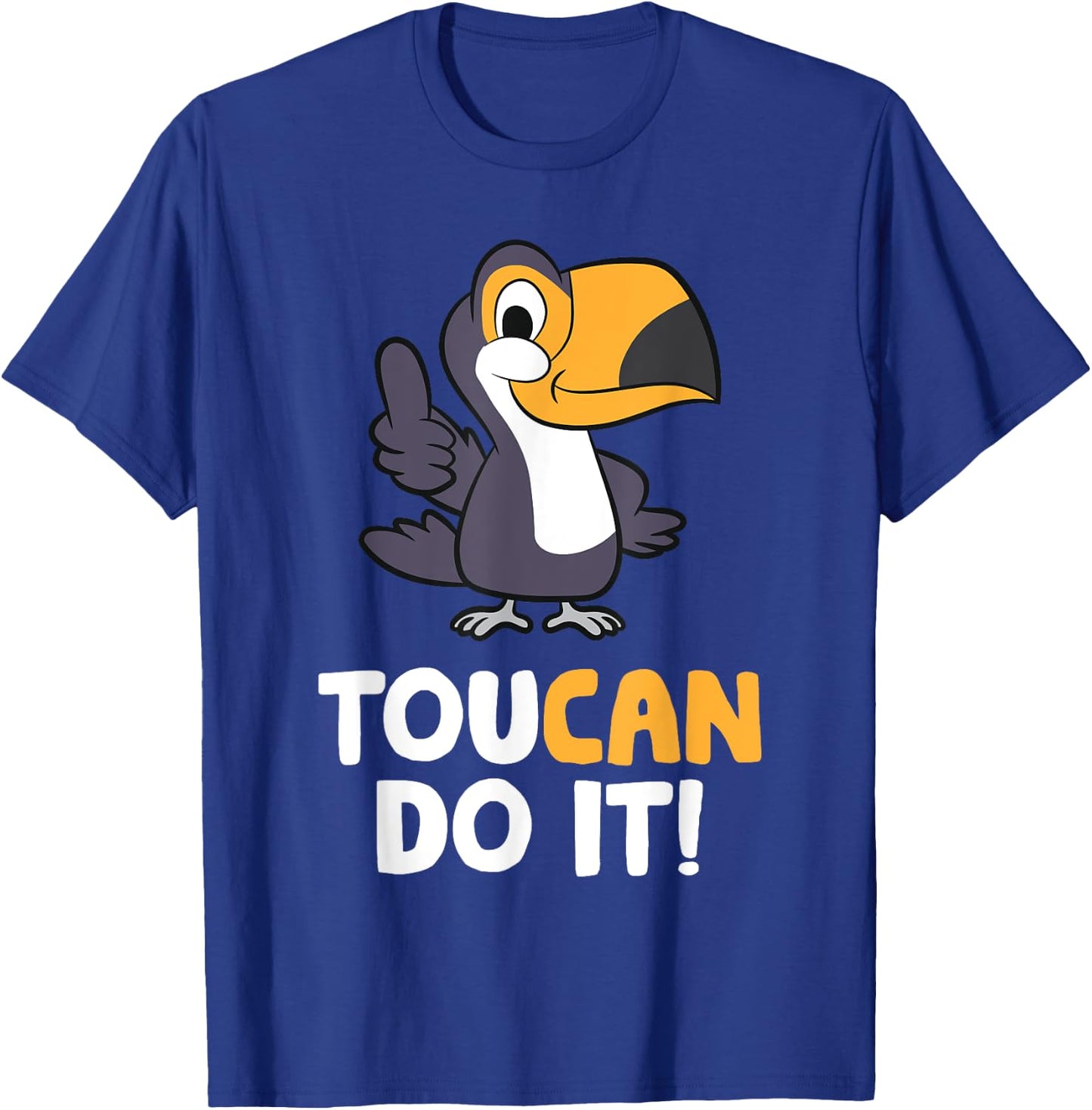Toucan Do It Motivation Quote Cute Toucan T-Shirt - T-Shirt | Royal