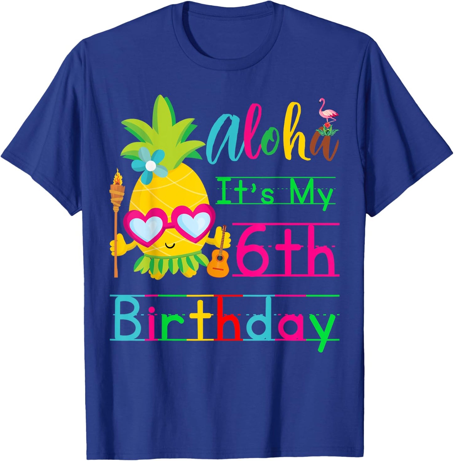 Aloha It's My 6th Birthday Hawaii Second Girls Luau Candles T-Shirt - T-Shirt | Royal