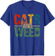 Cats And Weed, Cannabis Stoner, Marijuana Cat Mom Dad Women T-Shirt - T-Shirt | Royal