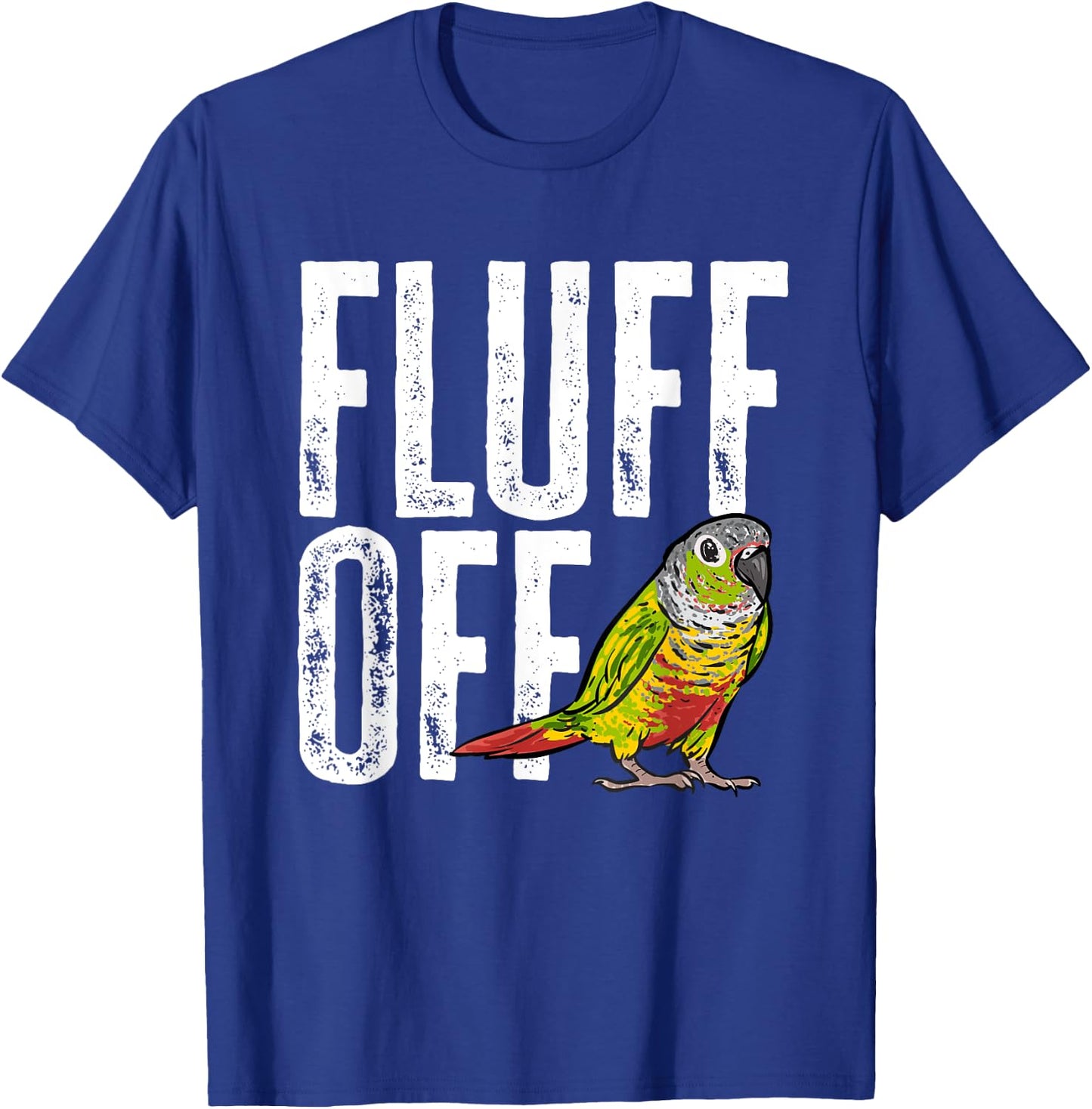 Green Cheek Conure Fluff Off Parrot Bird Conure T-Shirt - T-Shirt | Royal