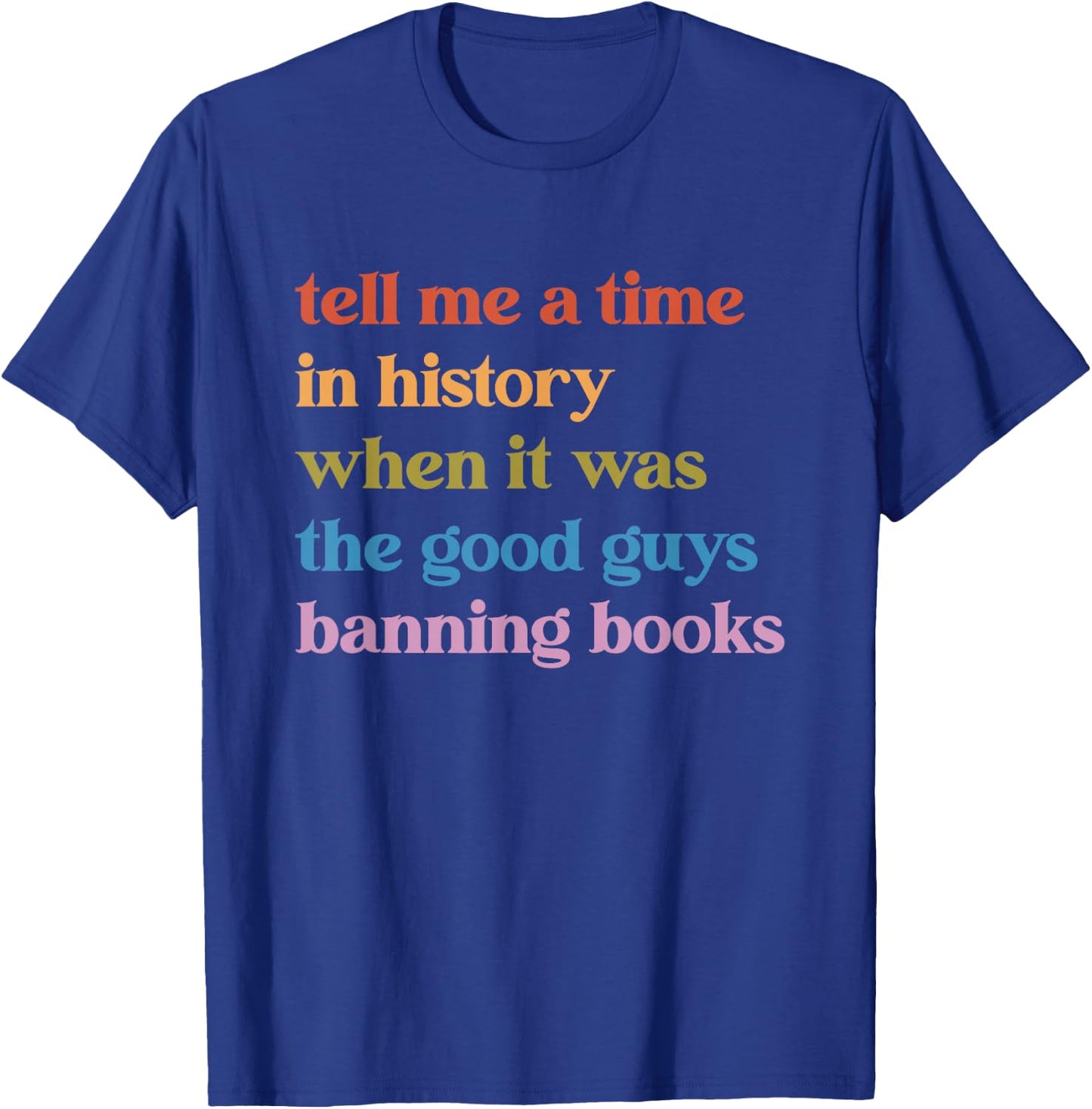Ban Books Not Bigots Read Banned Books Protect Libraries T-Shirt - T-Shirt | Royal