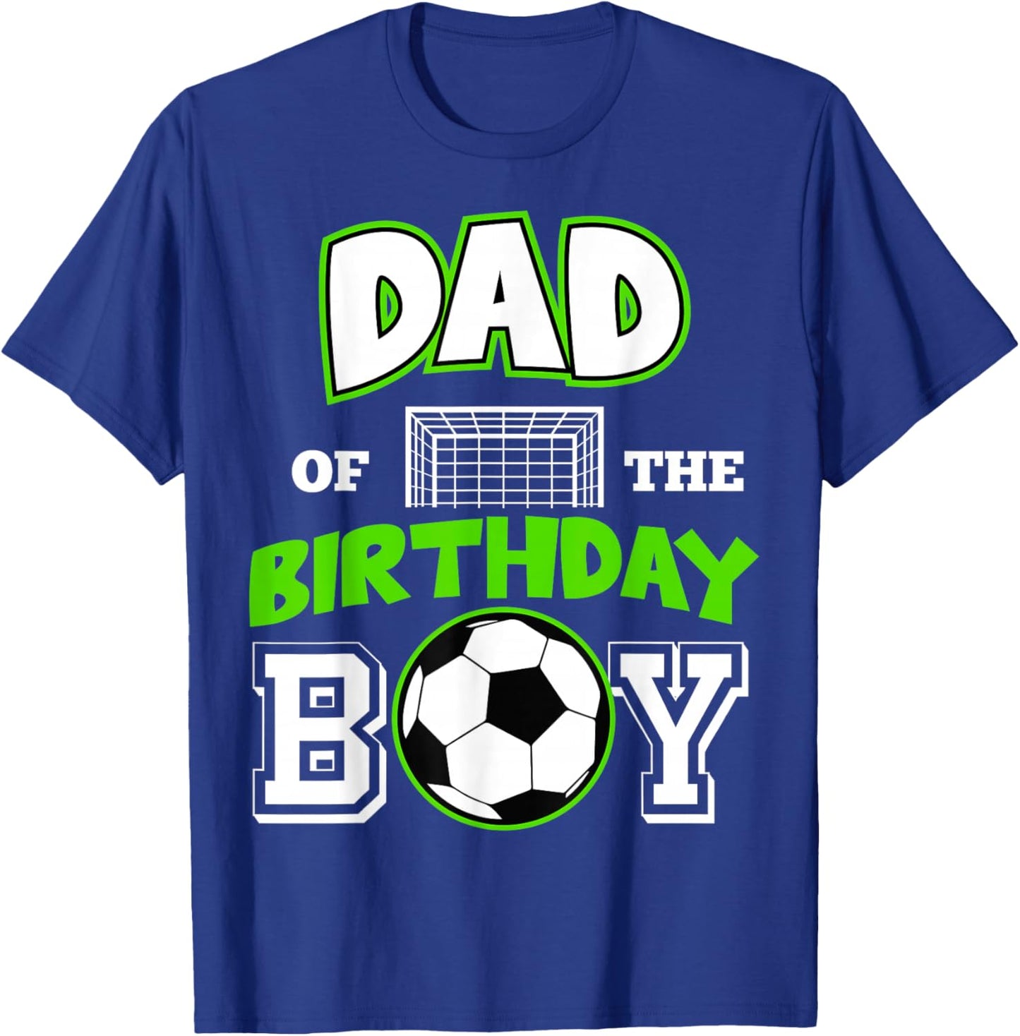 Dad of The Birthday Boy Cool Soccer Sport B-Day Matching T-Shirt - T-Shirt | Royal