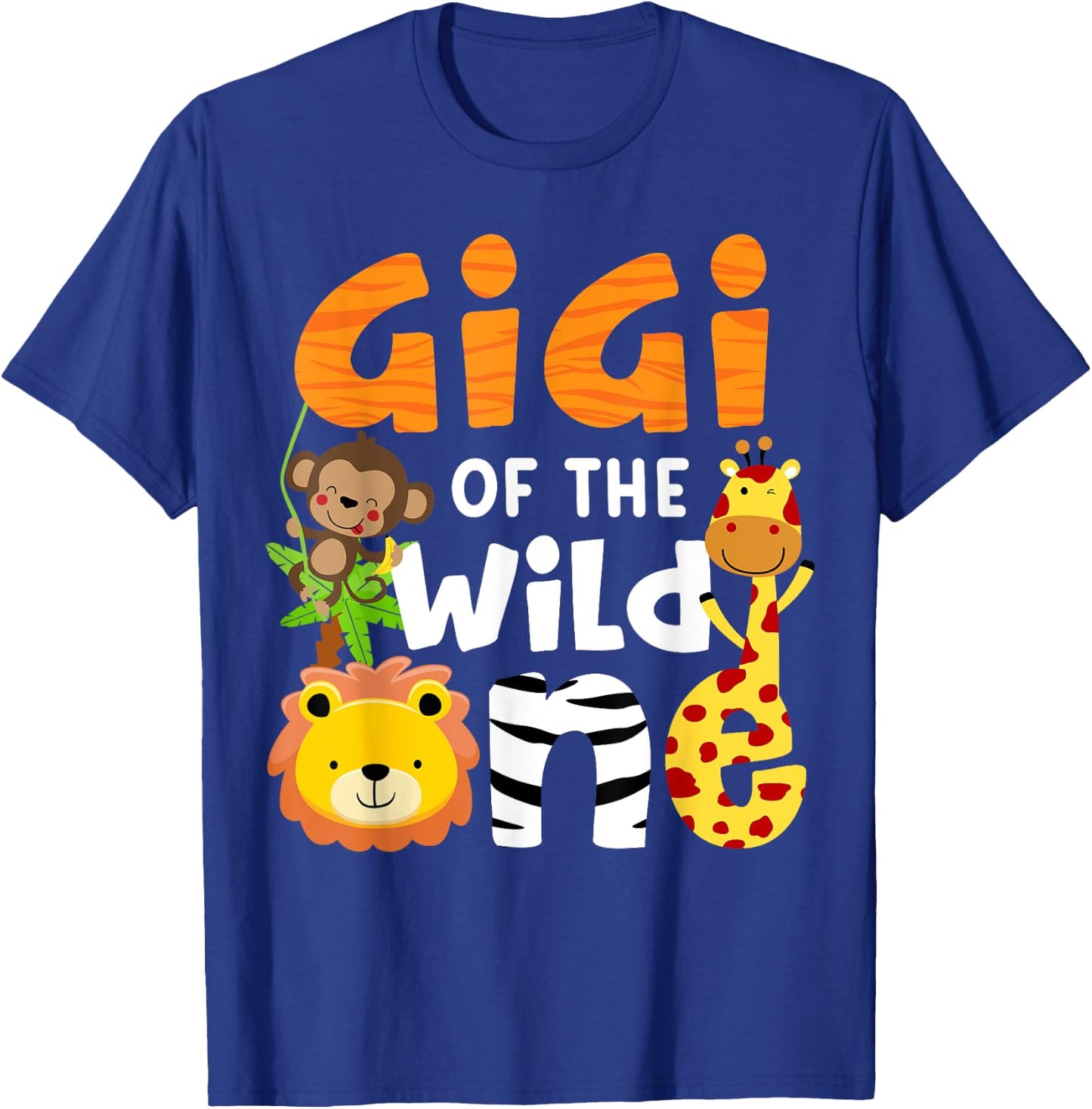 Gigi of the Wild One Zoo Theme Bday Safari Jungle Animals T-Shirt - T-Shirt | Royal
