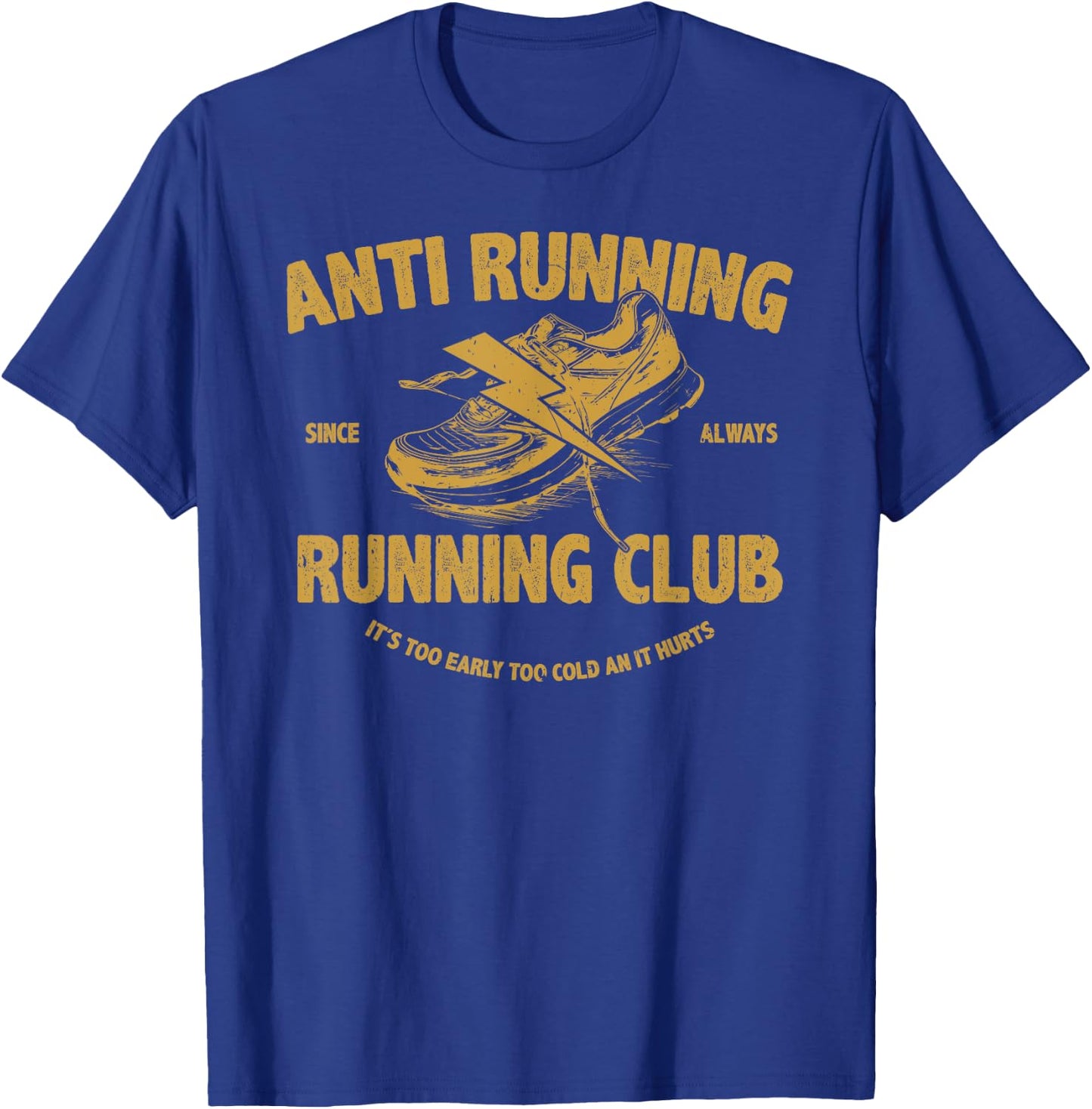 anti running running club for lazy Men woman Kids T-Shirt - T-Shirt | Royal