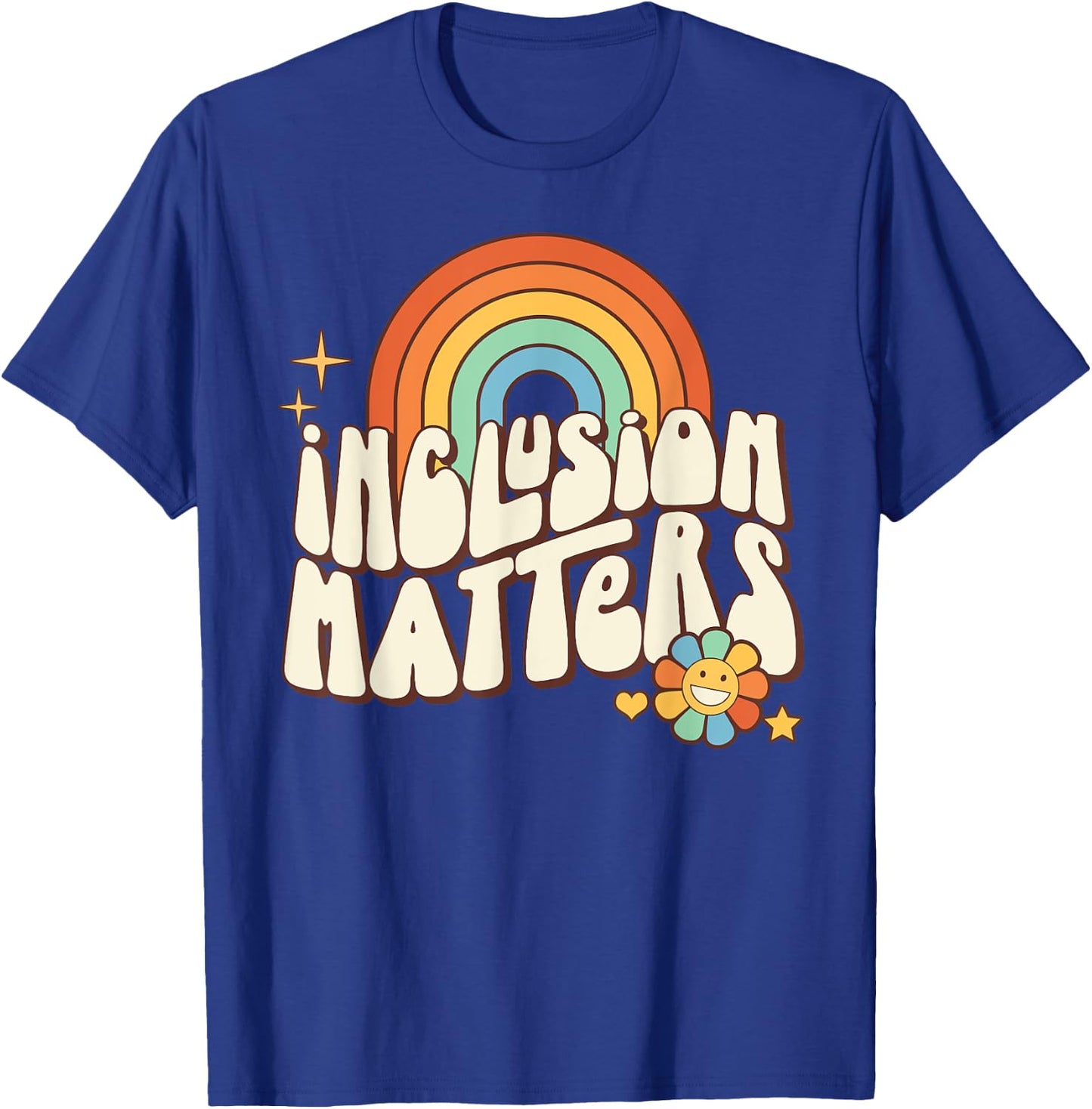 Special Education SPED Teacher Autism Inclusion Matters Men Women Girls Kids T-Shirt - T-Shirt | Royal