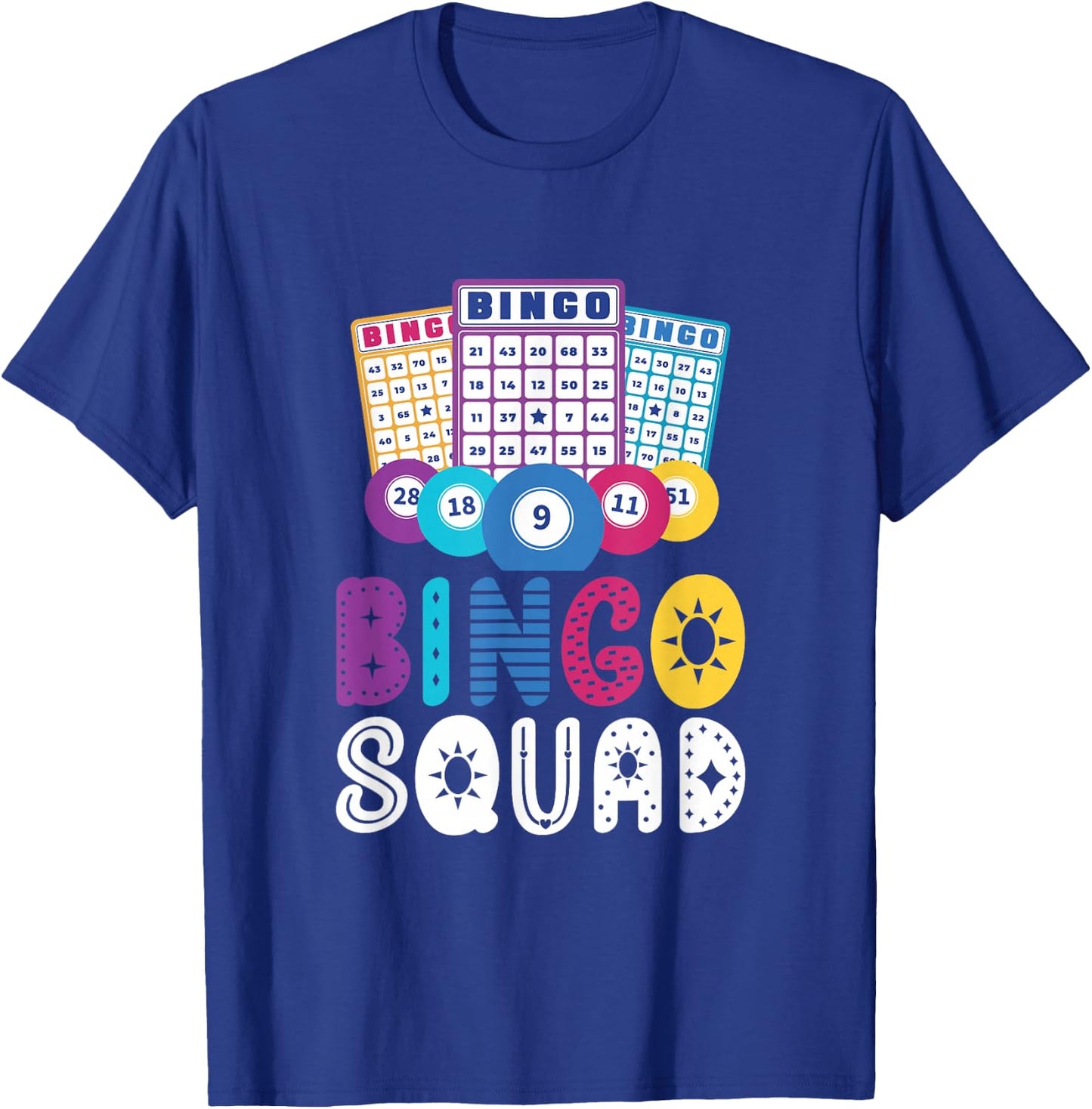 Bingo Squad Game Lover Player Humour T-Shirt - T-Shirt | Royal