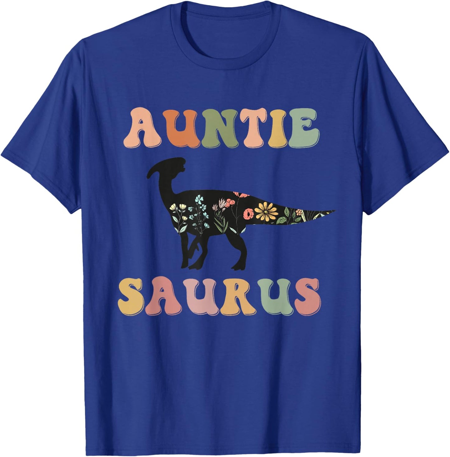 Auntiesaurus Dinosaur Auntie Saurus Family Matching Flower T-Shirt - T-Shirt | Royal
