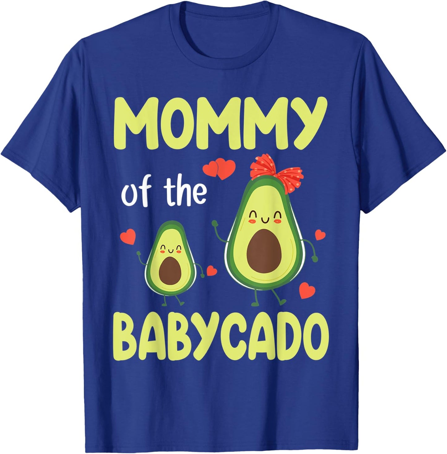 Avocados Dance Together Happy Mommy Of The Babycado Children T-Shirt - T-Shirt | Royal